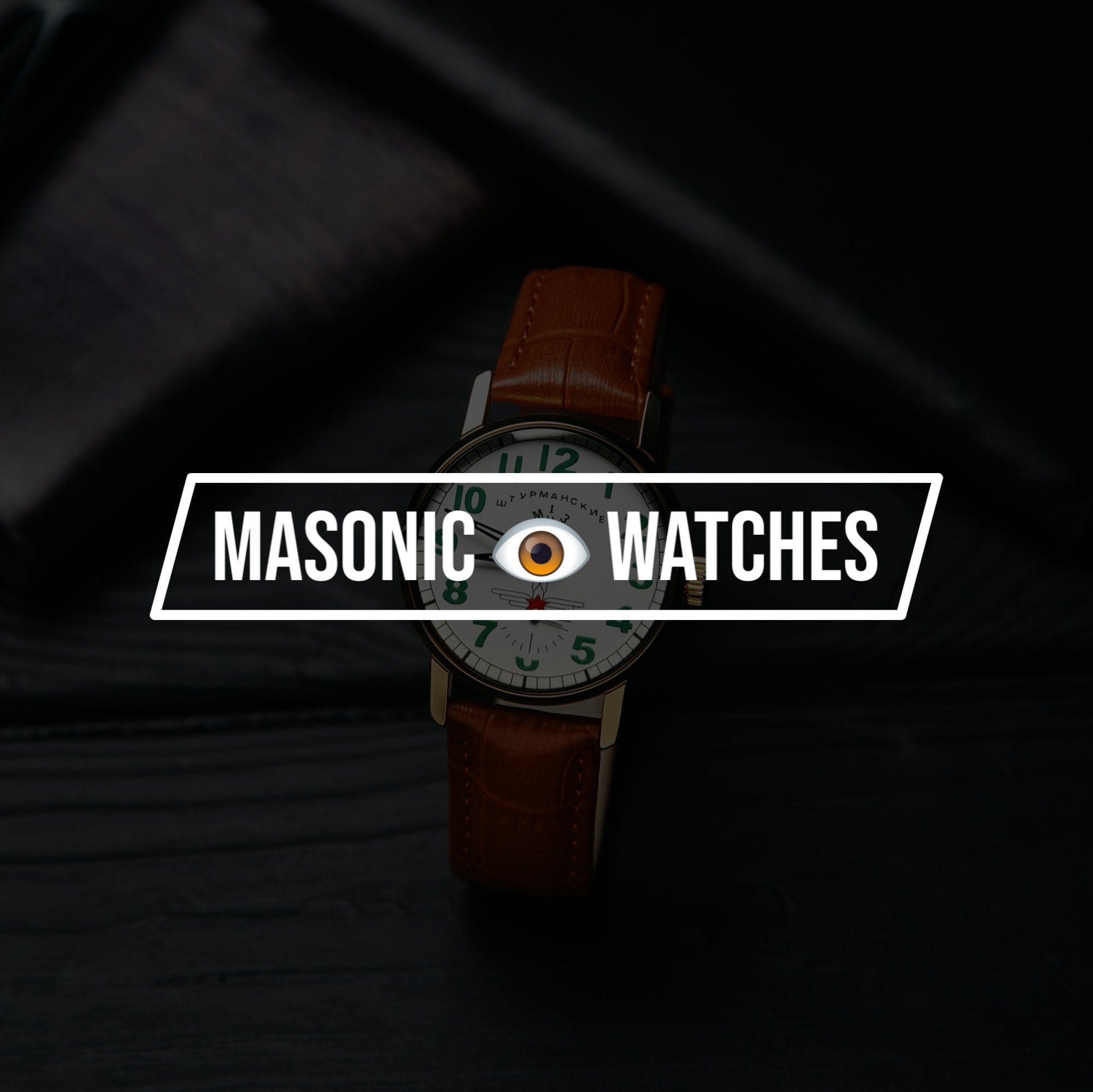 MASONIC WATCHES